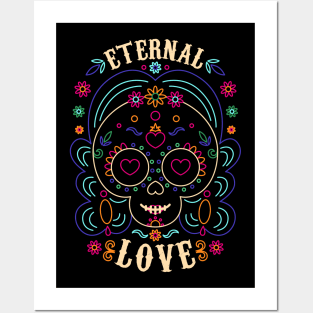 Eternal Love - Dia de los muertos Posters and Art